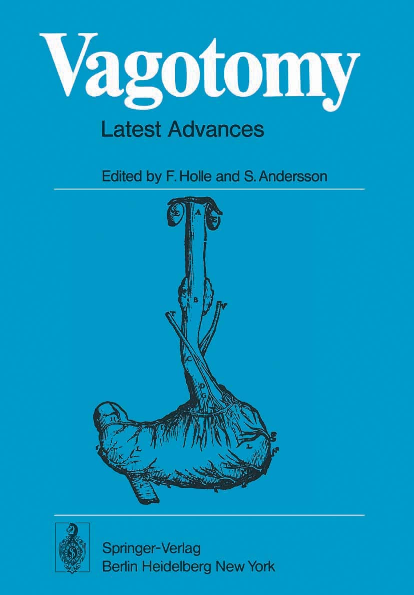 Vagotomy: Latest Advances with Special Reference to Gastric and Duodenal Ulcers Disease Medicine