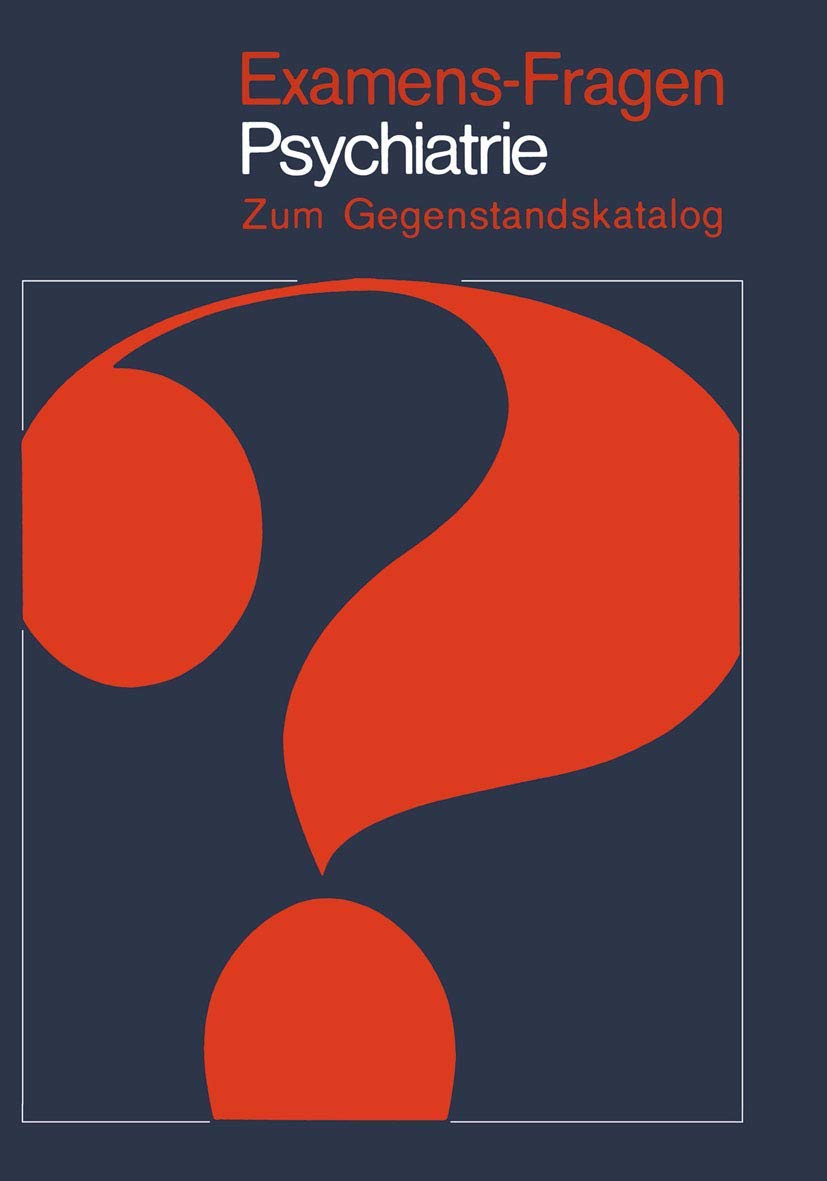 Examens-Fragen Psychiatrie: Zum Gegenstandskatalog Medicine