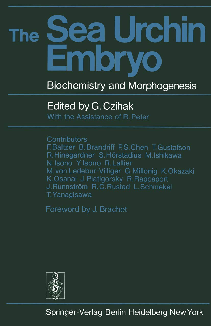 The Sea Urchin Embryo: Biochemistry and Morphogenesis Medicine