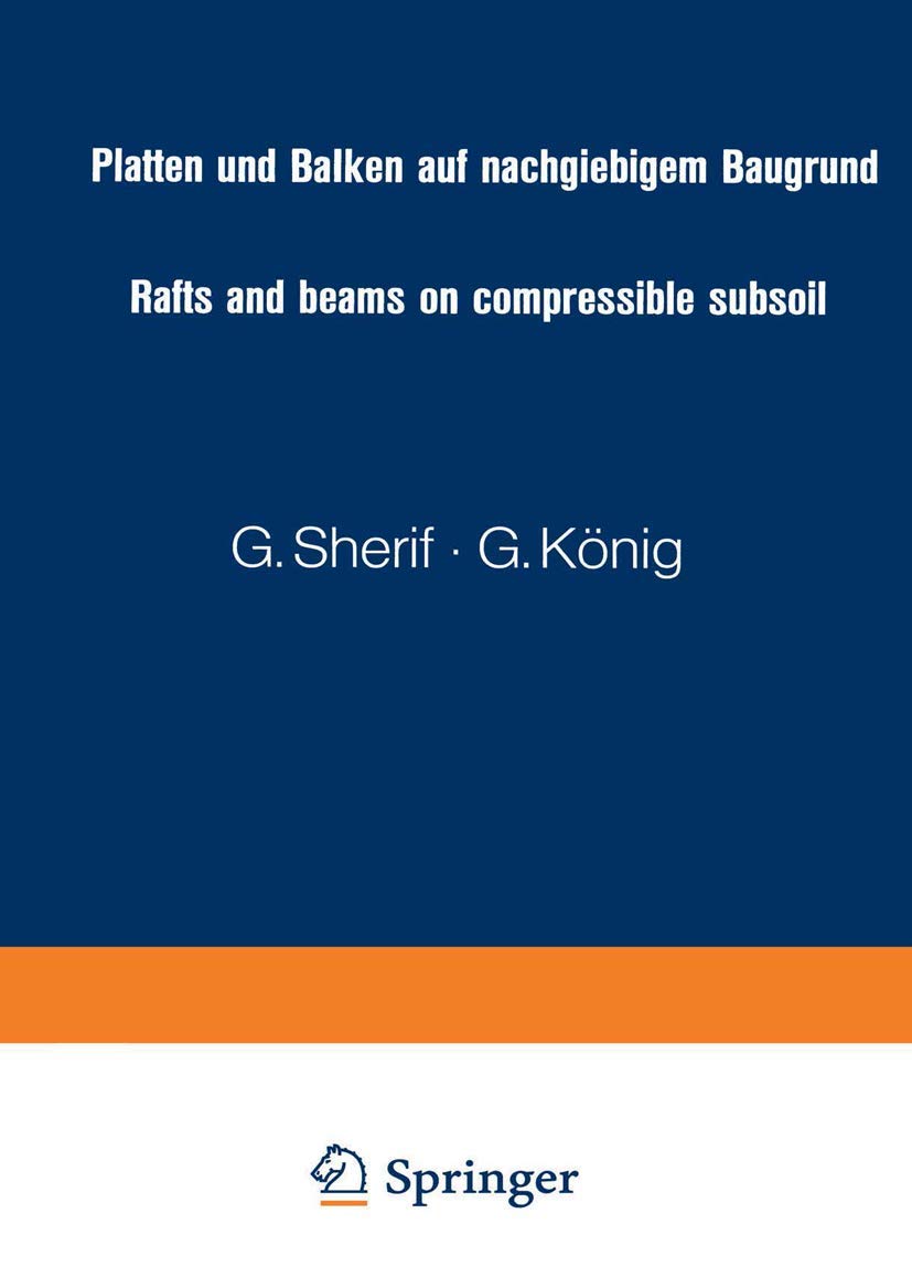 Platten und Balken auf nachgiebigem Baugrund / Rafts and beams on compressible subsoil / Radiers et poutres sur sol de fondation compressible / Placas ... to the modulus of compressibility-method Media & Communication