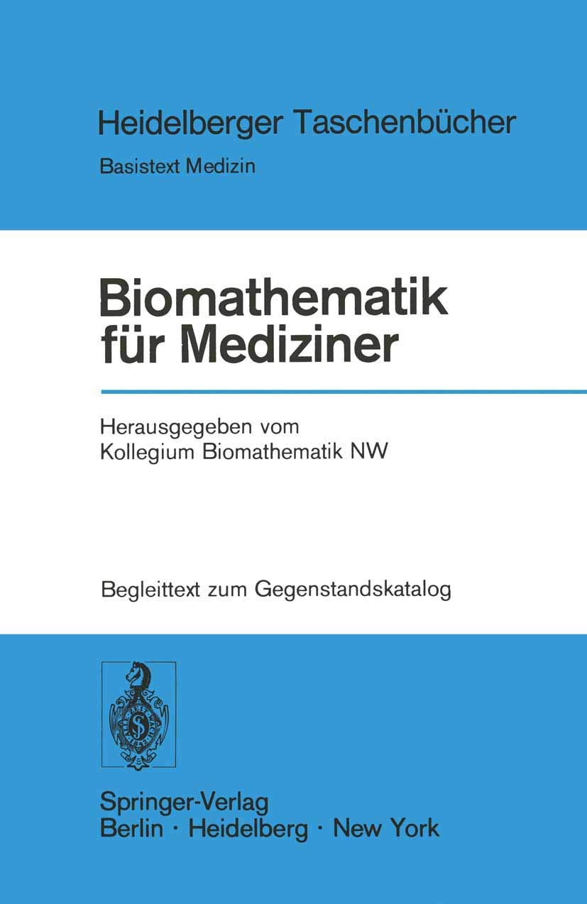 Biomathematik für Mediziner: Begleittext zum Gegenstandskatalog Medicine
