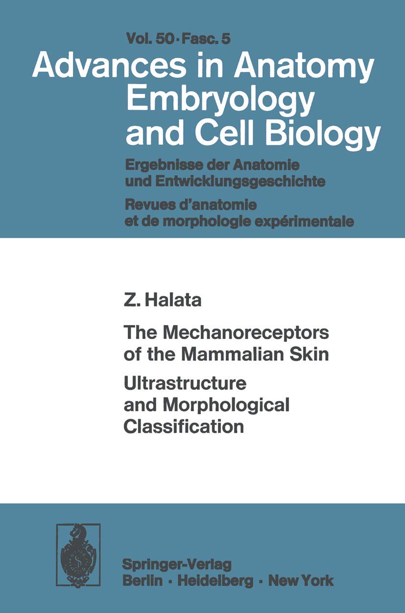 The Mechanoreceptors of the Mammalian Skin Ultrastructure and Morphological Classification book