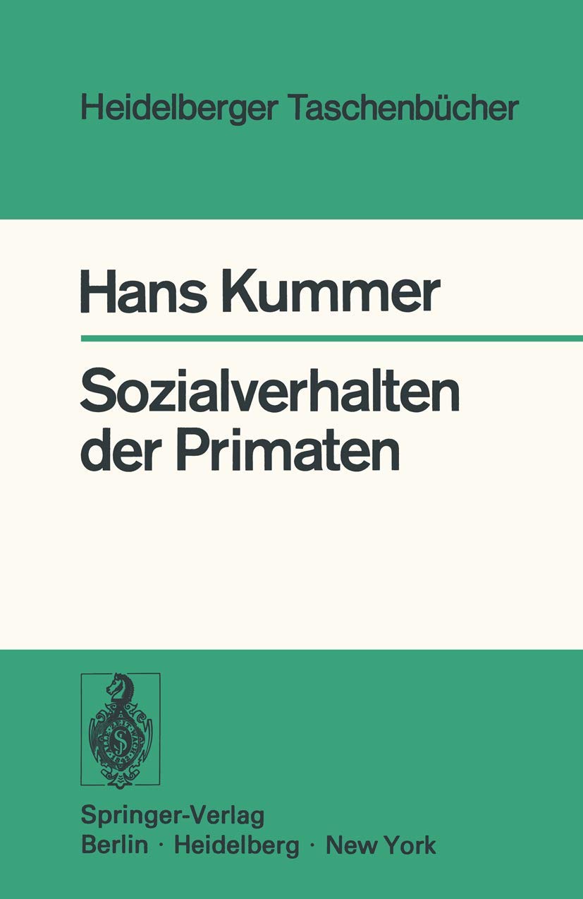 Sozialverhalten der Primaten (Heidelberger Taschenbücher, 162, Band 162) Medicine