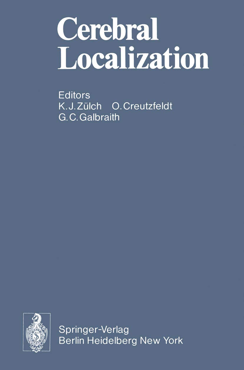 Cerebral Localization: An Otfrid Foerster Symposium Medicine