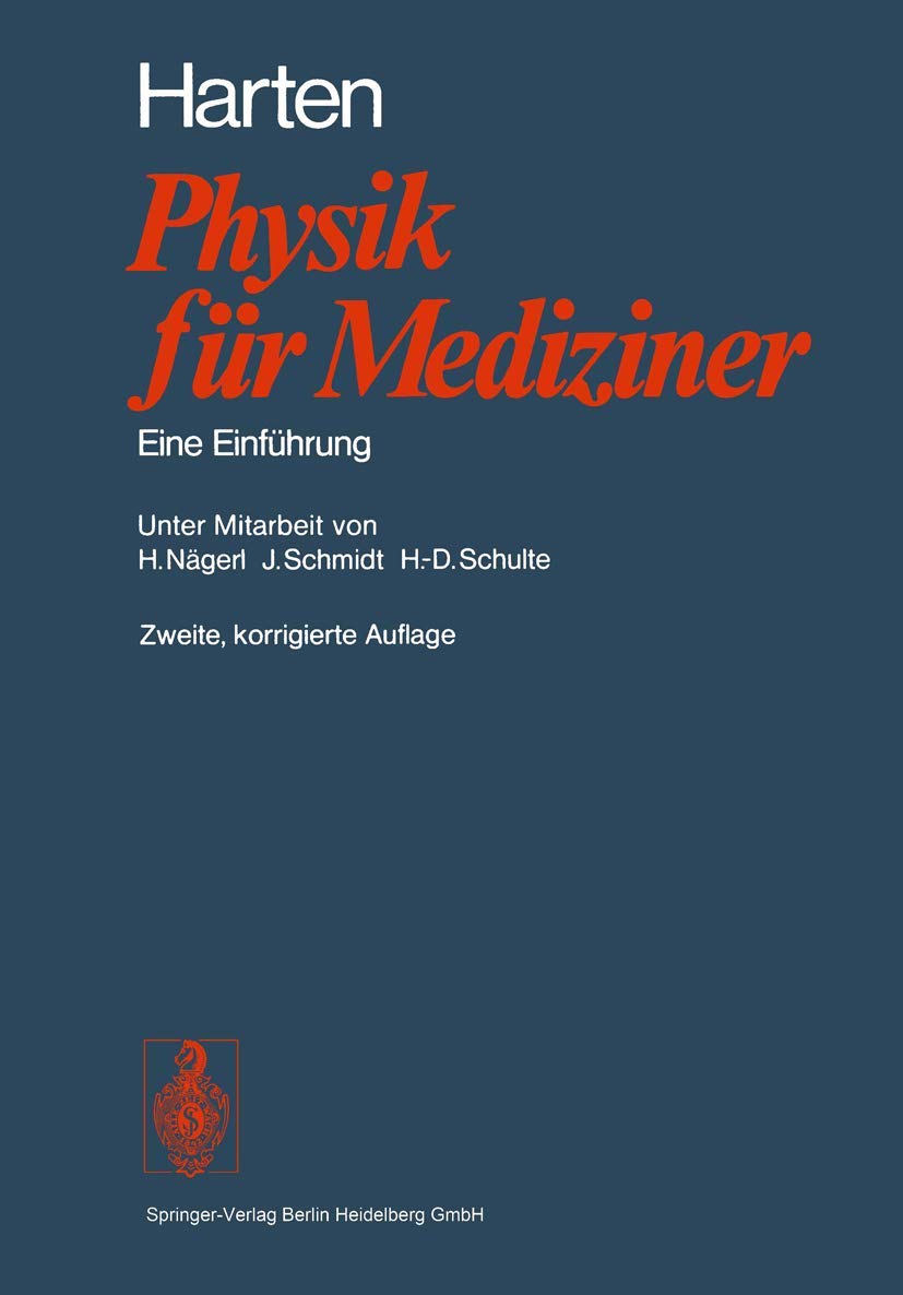 Physik für Mediziner: Eine Einführung Medicine