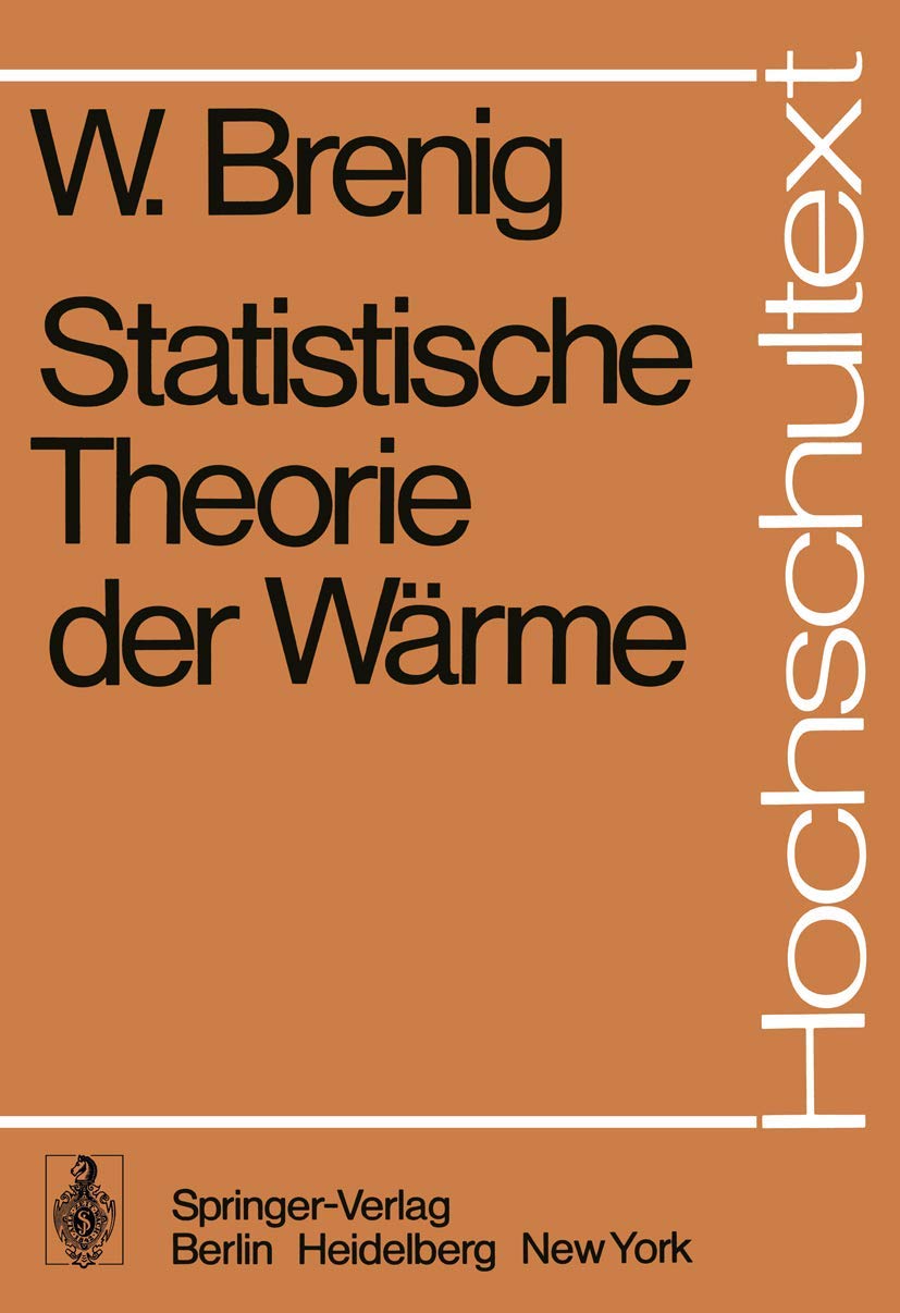 Statistische Theorie der Wärme (Hochschultexte / Universitexts) Mathematics