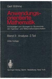 Anwendungsorientierte Mathematik: Band 3: Analysis II: Integralrechnung, Reihen, Differentialgleichungen Mathematics