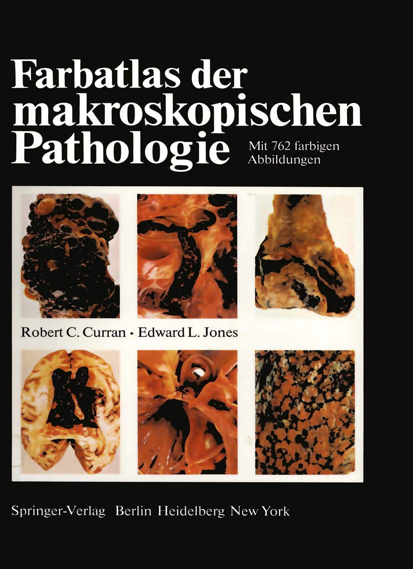 Farbatlas der makroskopischen Pathologie Medicine