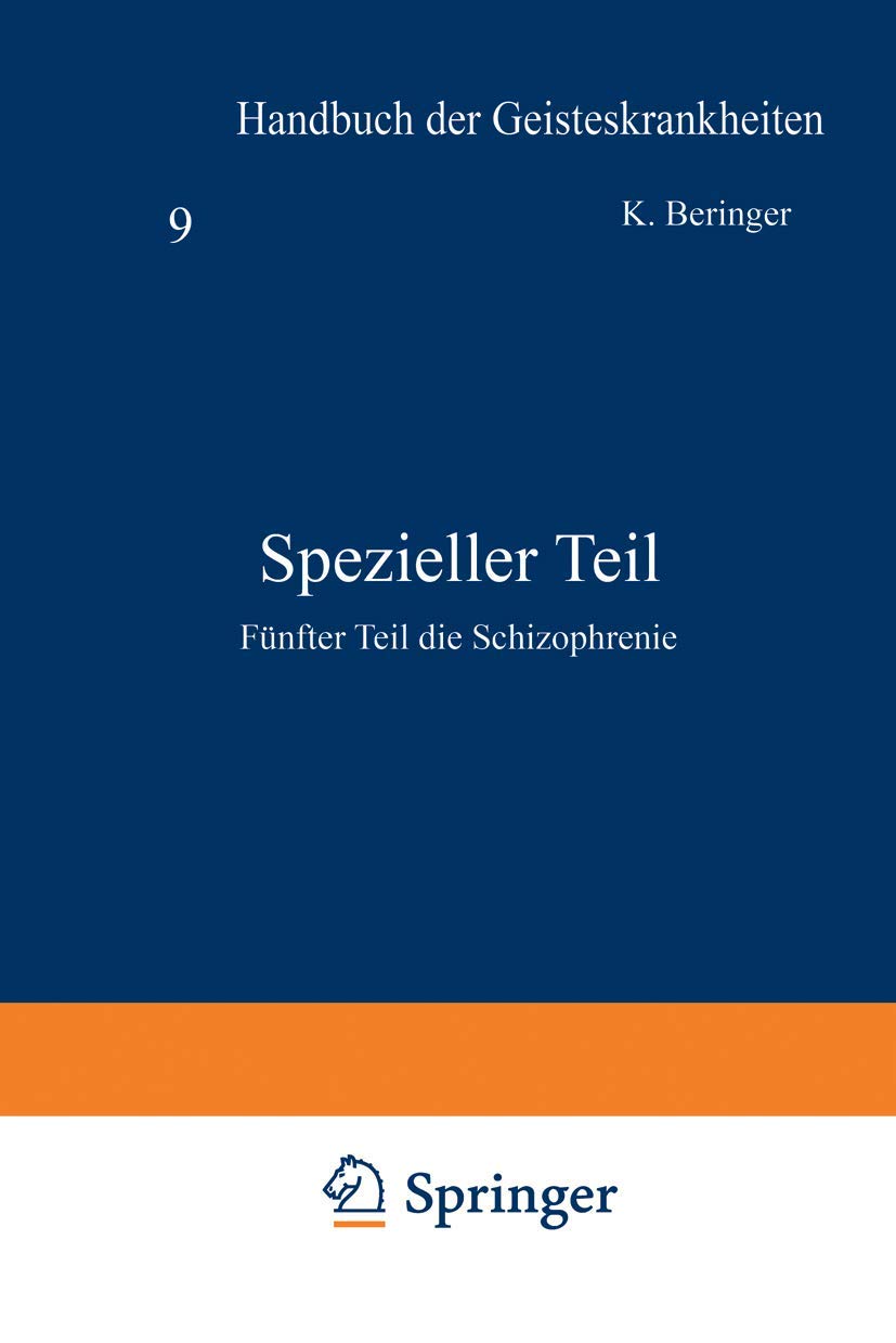 Spezieller Teil: Fünfter Teil die Schizophrenie Medicine