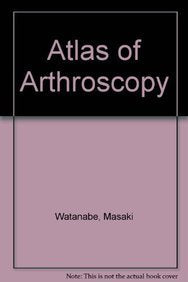 Atlas of Arthroscopy Medicine