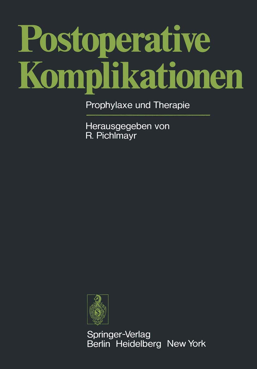Postoperative Komplikationen: Prophylaxe und Therapie Medicine