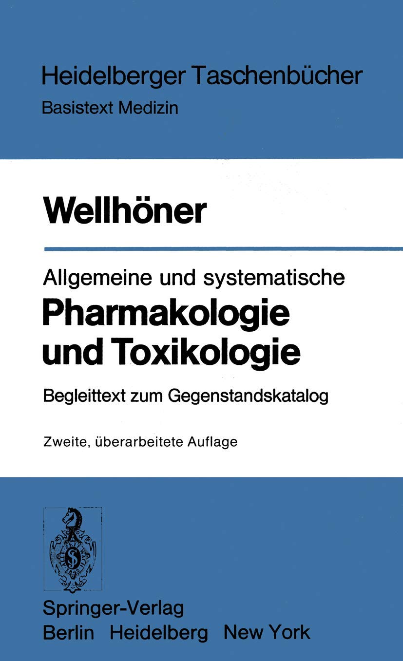 Allgemeine und systematische Pharmakologie und Toxikologie: Begleittext zum Gegenstandskatalog Medicine