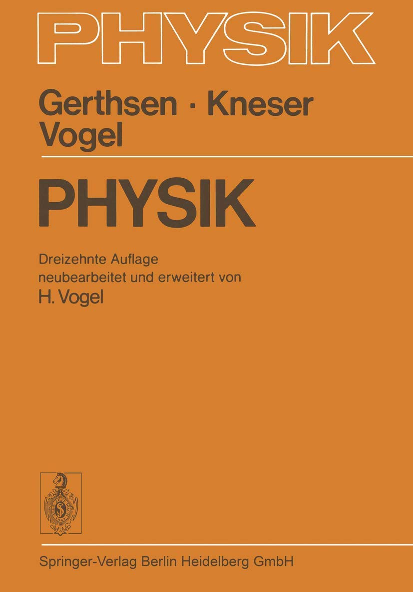 Physik: Ein Lehrbuch zum Gebrauch neben Vorlesungen Natural Sciences
