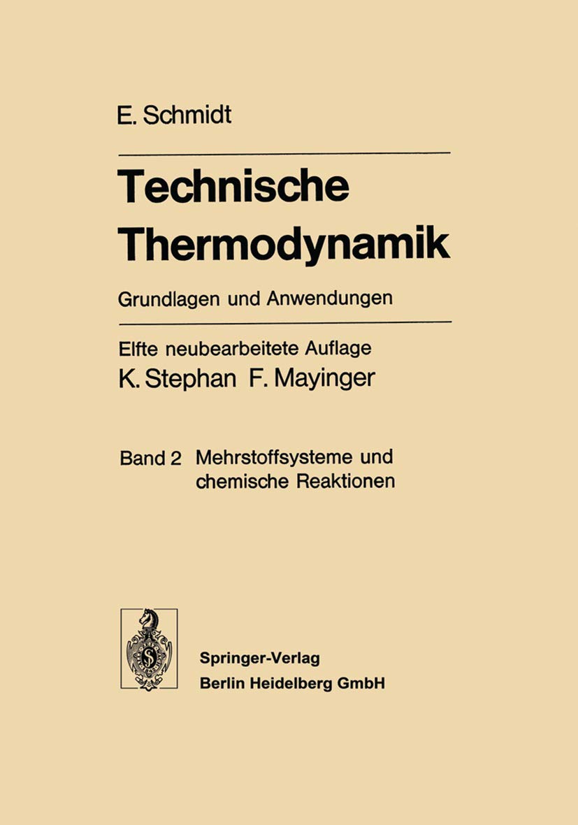 Technische Thermodynamik. Grundlagen und Anwendungen: Band 2: Mehrstoffsysteme und chemische Reaktionen Media & Communication