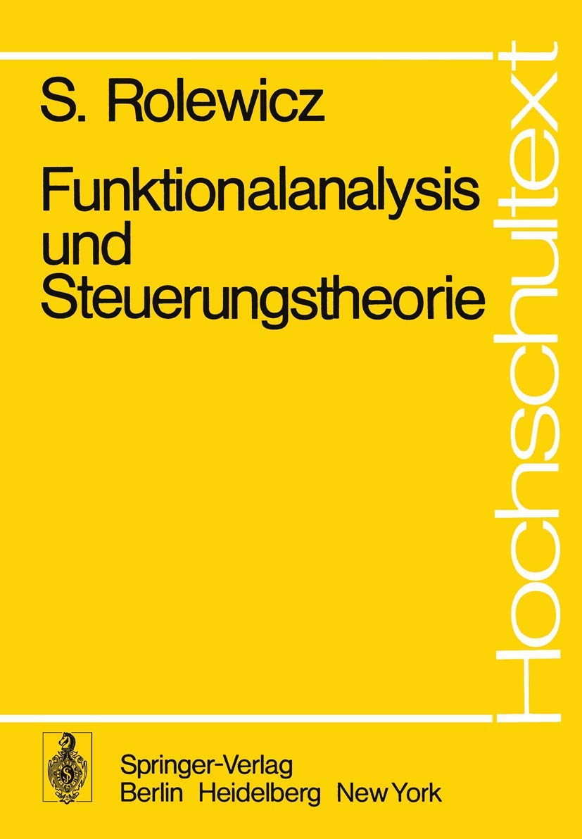 Funktionalanalysis und Steuerungstheorie Business & Technology
