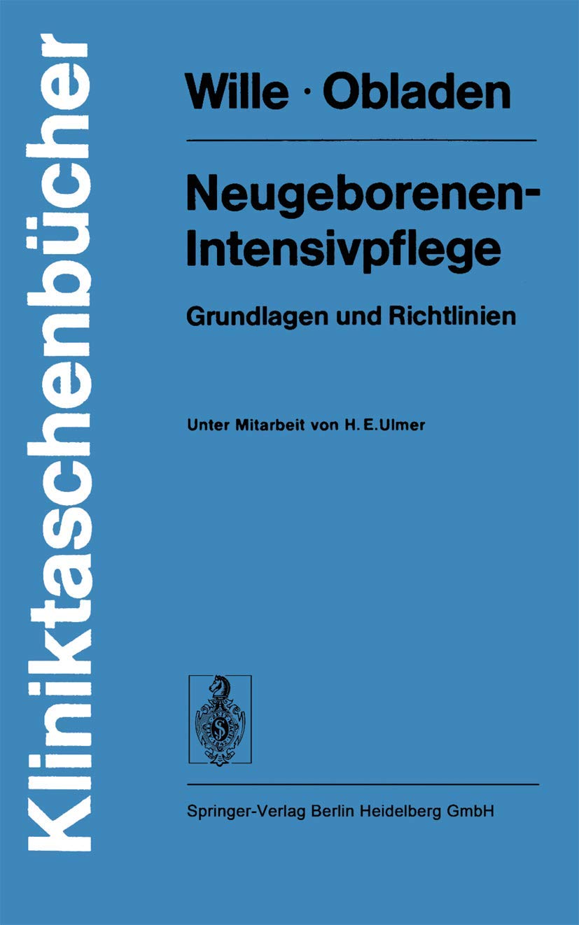 Neugeborenen-Intensivpflege: Grundlagen und Richtlinien Medicine