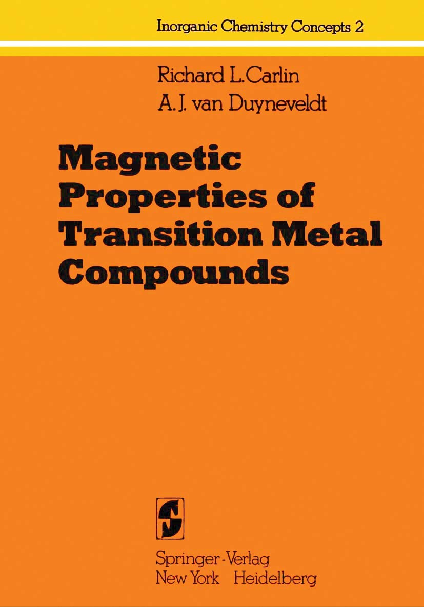 Magnetic Properties of Transition Metal Compounds (Inorganic Chemistry Concepts, 2, Band 2) Natural Sciences