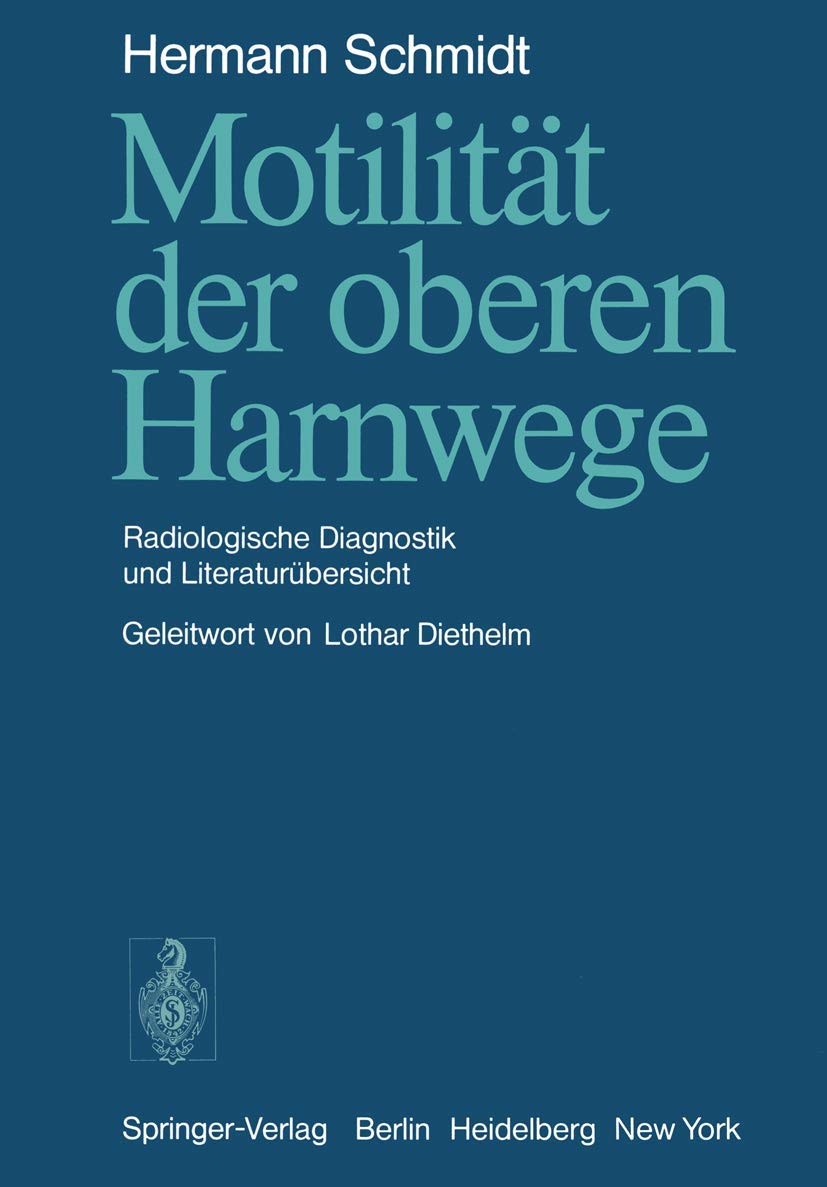 Motilität der oberen Harnwege: Radiologische Diagnostik und Literaturübersicht Medicine