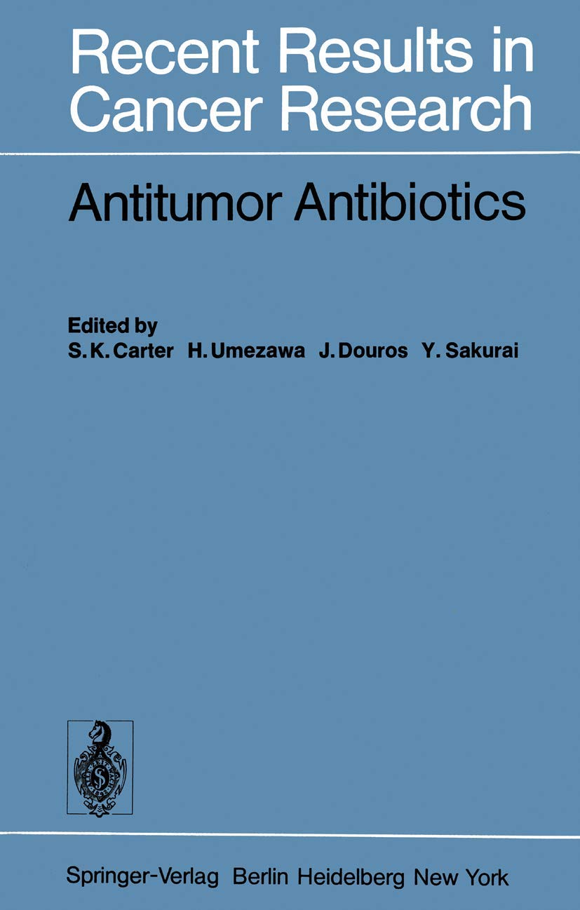 Antitumor Antibiotics (Recent Results in Cancer Research, Band 63) Medicine