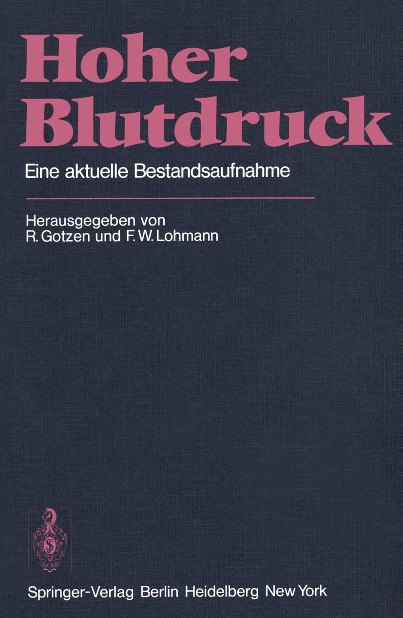 Hoher Blutdruck: Eine Aktuelle Bestandsaufnahme (German Edition) Medicine