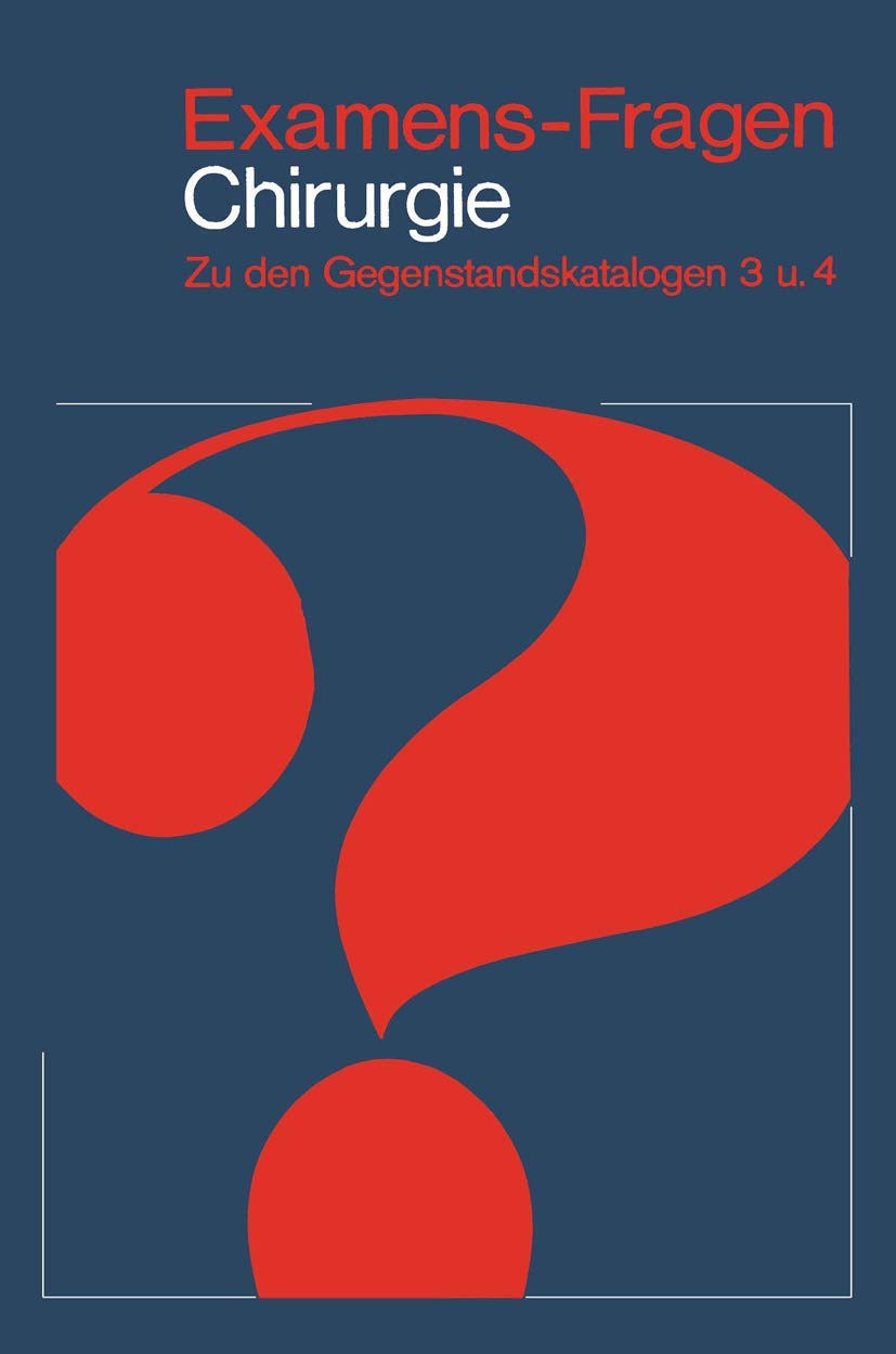 Examens-Fragen Chirurgie: Zu den Gegenstandskatalogen 3 und 4 Medicine