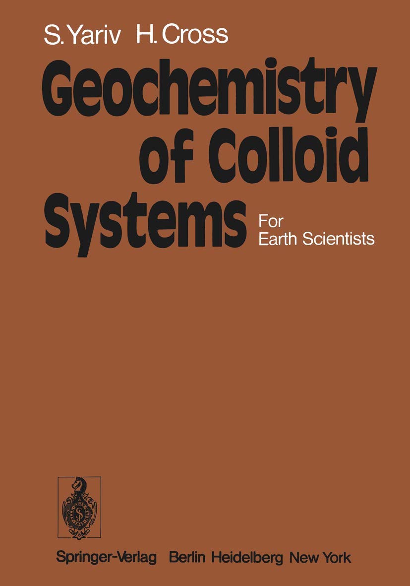 Geochemistry of Colloid Systems: For Earth Scientists Business & Technology