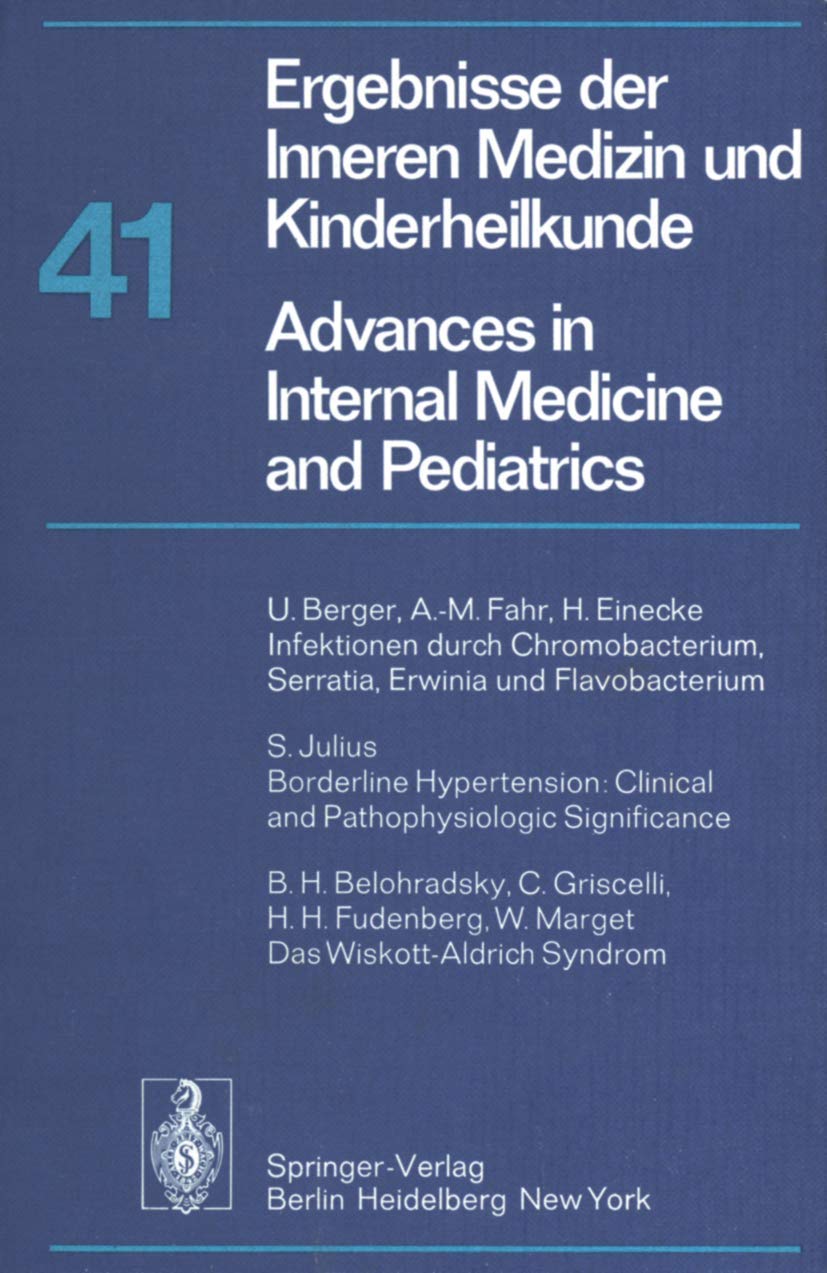 Ergebnisse der Inneren Medizin und Kinderheilkunde / Advances in Internal Medicine and Pediatrics Medicine