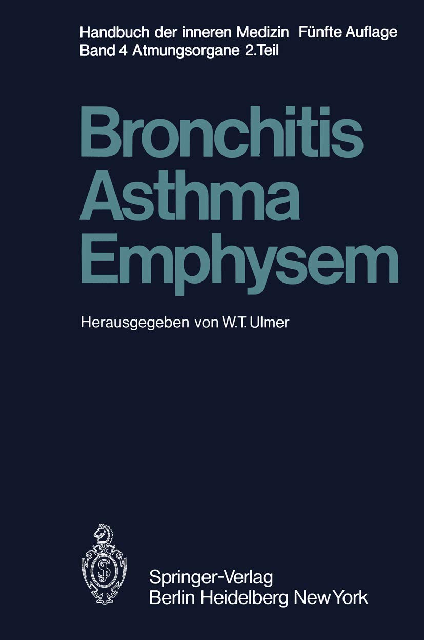 Bronchitis · Asthma Emphysem (Handbuch der inneren Medizin) Medicine