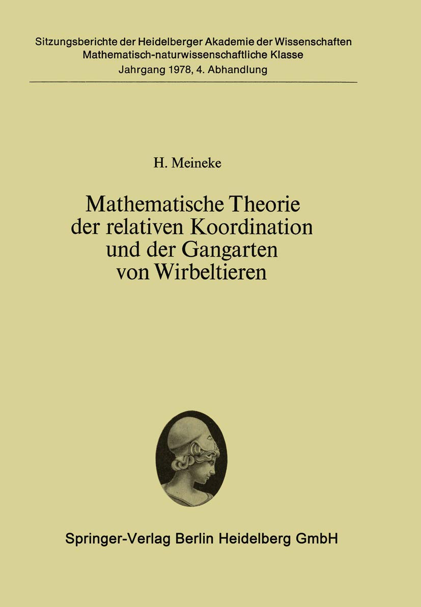 Mathematische Theorie der relativen Koordination und der Gangarten von Wirbeltieren Medicine