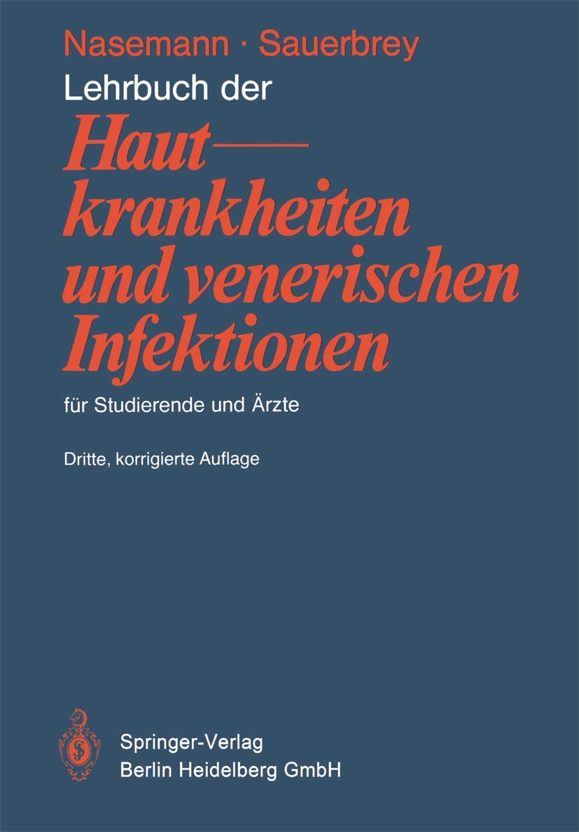 Lehrbuch der Hautkrankheiten und venerischen Infektionen für Studierende und Ärzte Medicine