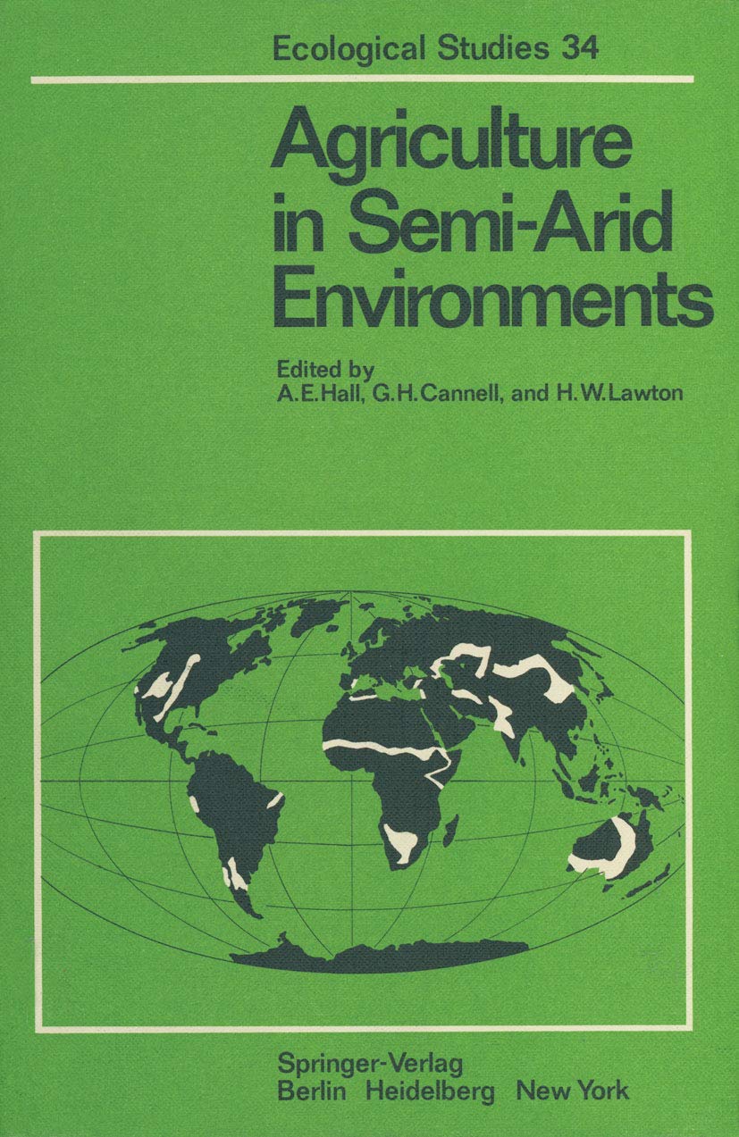 Agriculture in Semi-Arid Environments (Ecological Studies: Analysis and Synthesis, Band 34) Medicine