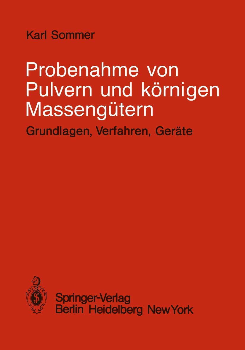 Probenahme von Pulvern und körnigen Massengütern: Grundlagen, Verfahren, Geräte Law
