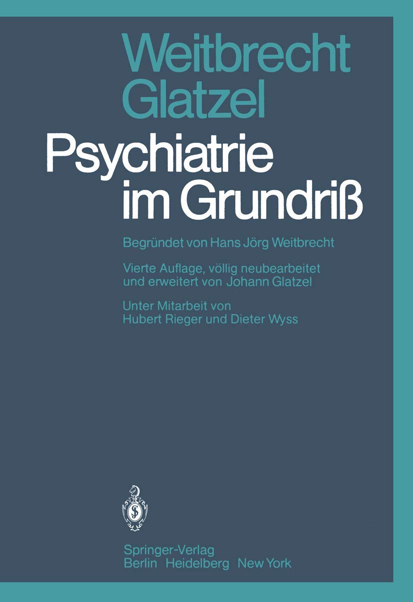 Psychiatrie im Grundriß Medicine
