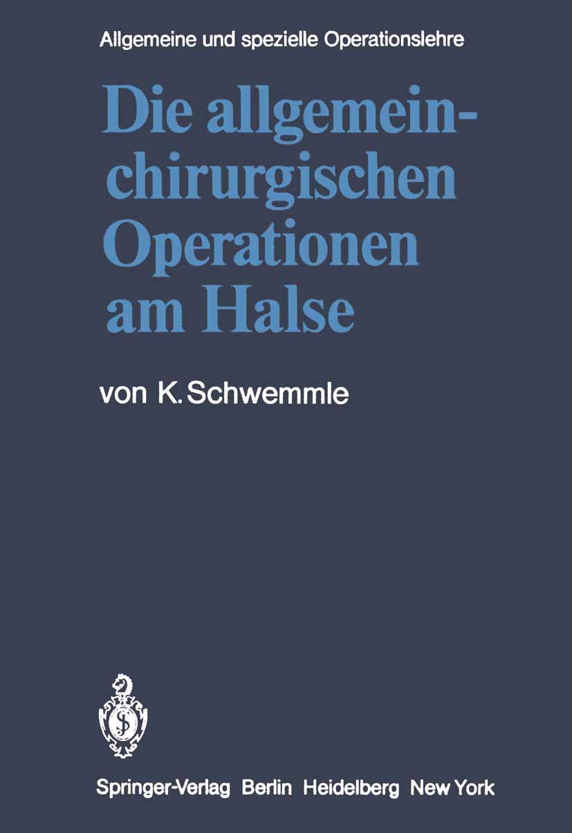 Die allgemein-chirurgischen Operationen am Halse (Kirschner,M.:Operationsl. Bd 5 (abgeschlossen)) Medicine