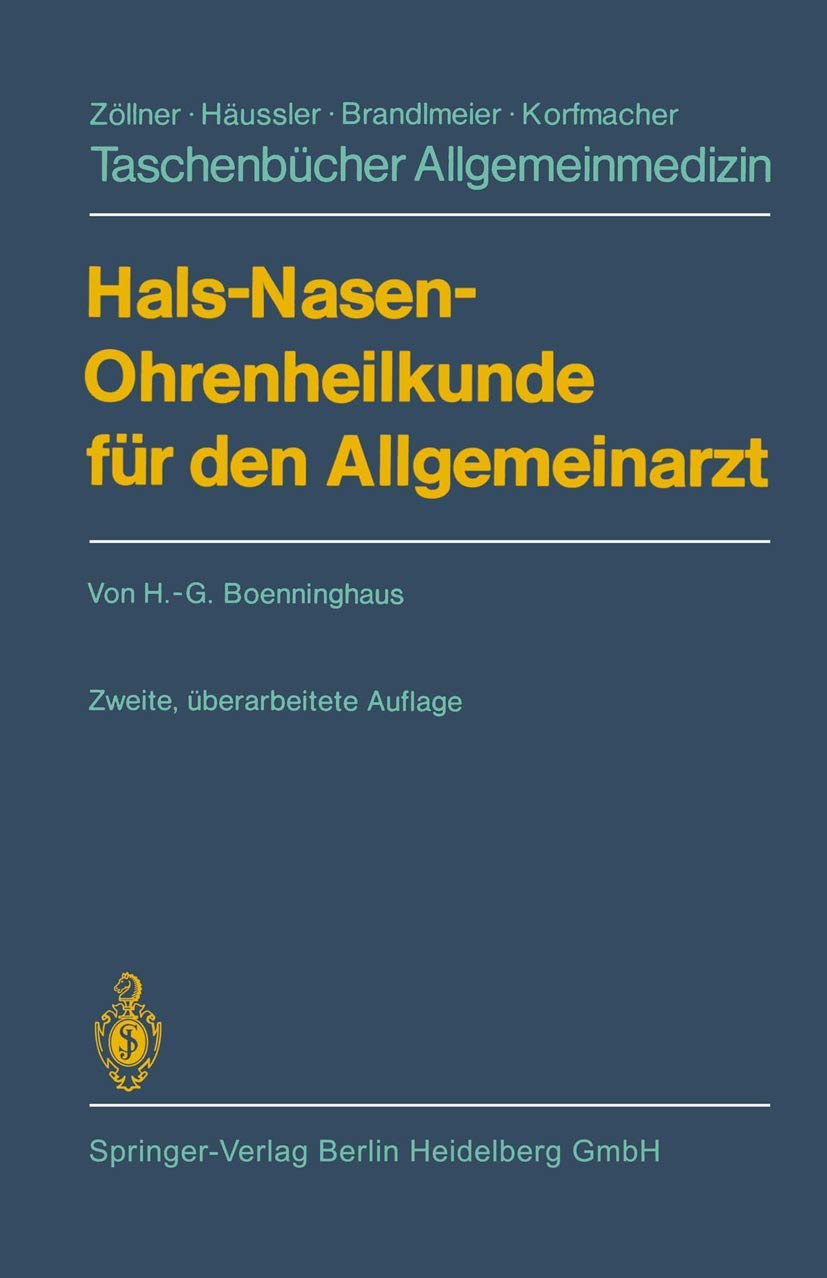 Hals-Nasen-Ohrenheilkunde Fur Den Allgemeinarzt (Taschenbücher Allgemeinmedizin) Medicine