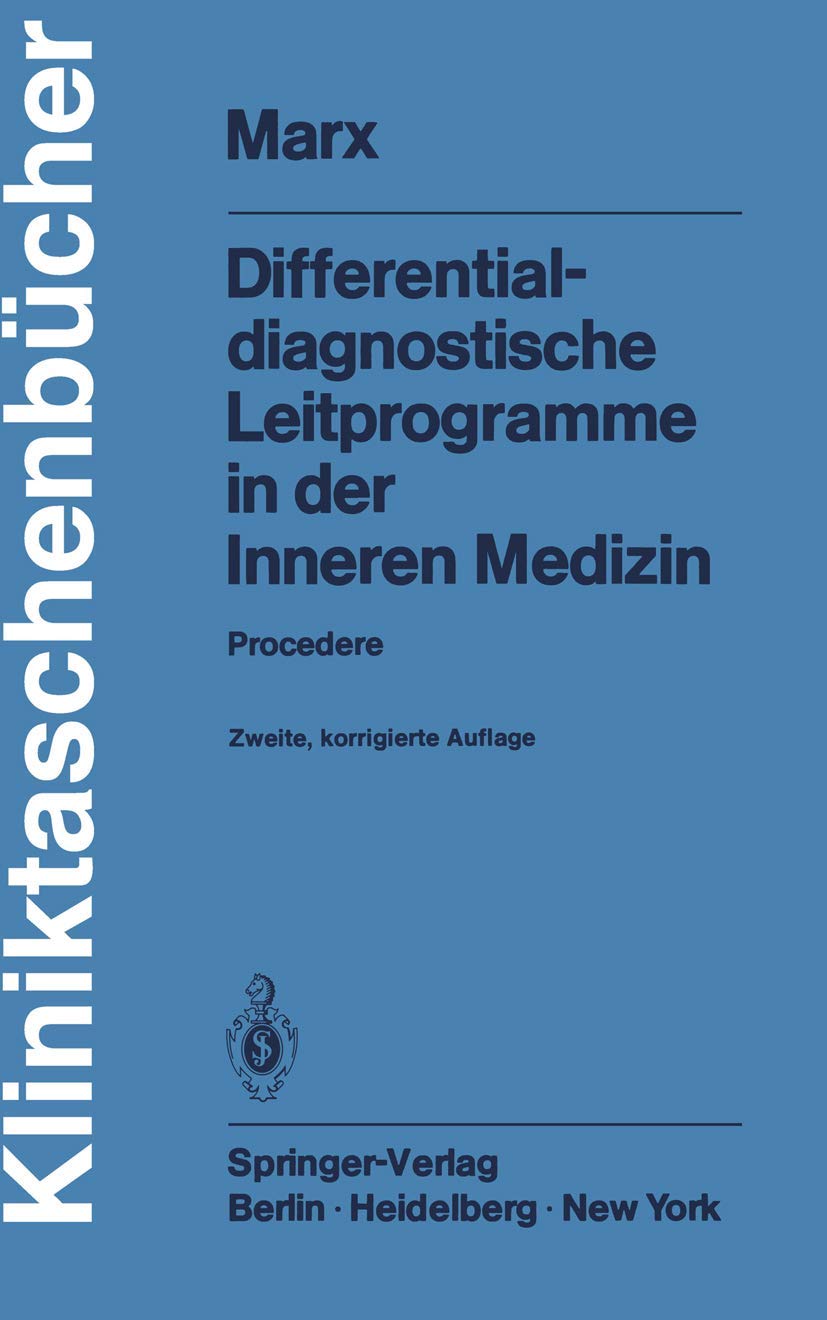 Differentialdiagnostische Leitprogramme in der Inneren Medizin: Procedere (Kliniktaschenbücher) Medicine
