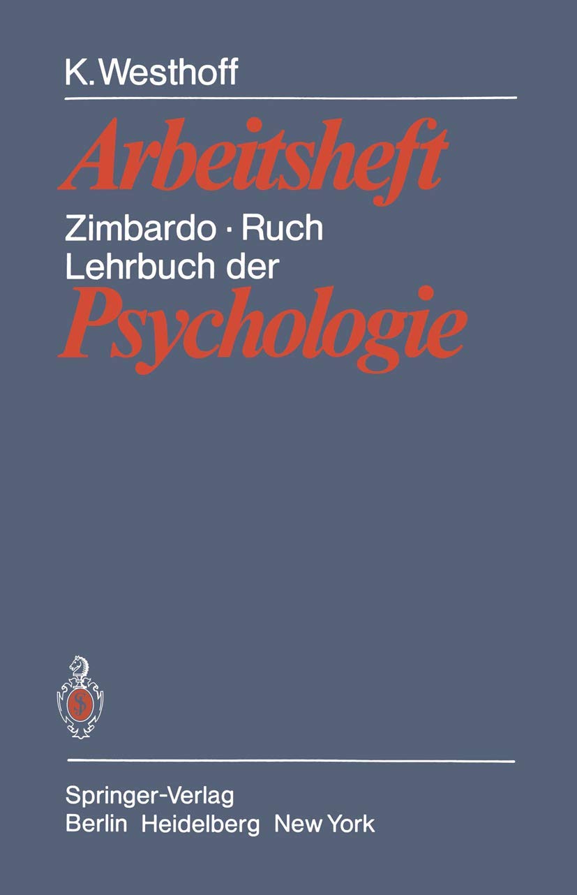 Lehrbuch der Psychologie. Eine Einführung für Studenten der Psychologie, Medizin und Pädagogik. Arbeitsbuch. Medicine