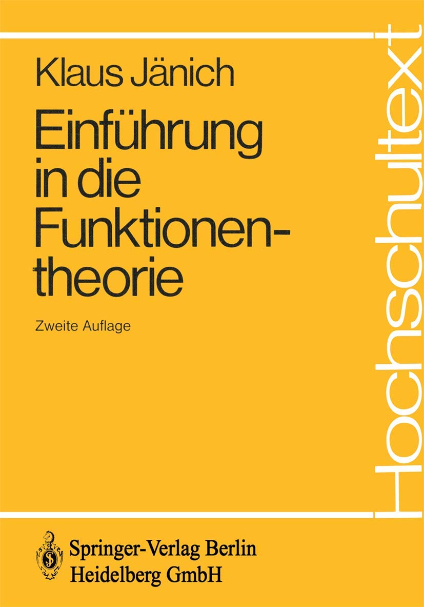 Einführung in die Funktionentheorie (Hochschultexte / Universitexts) Mathematics