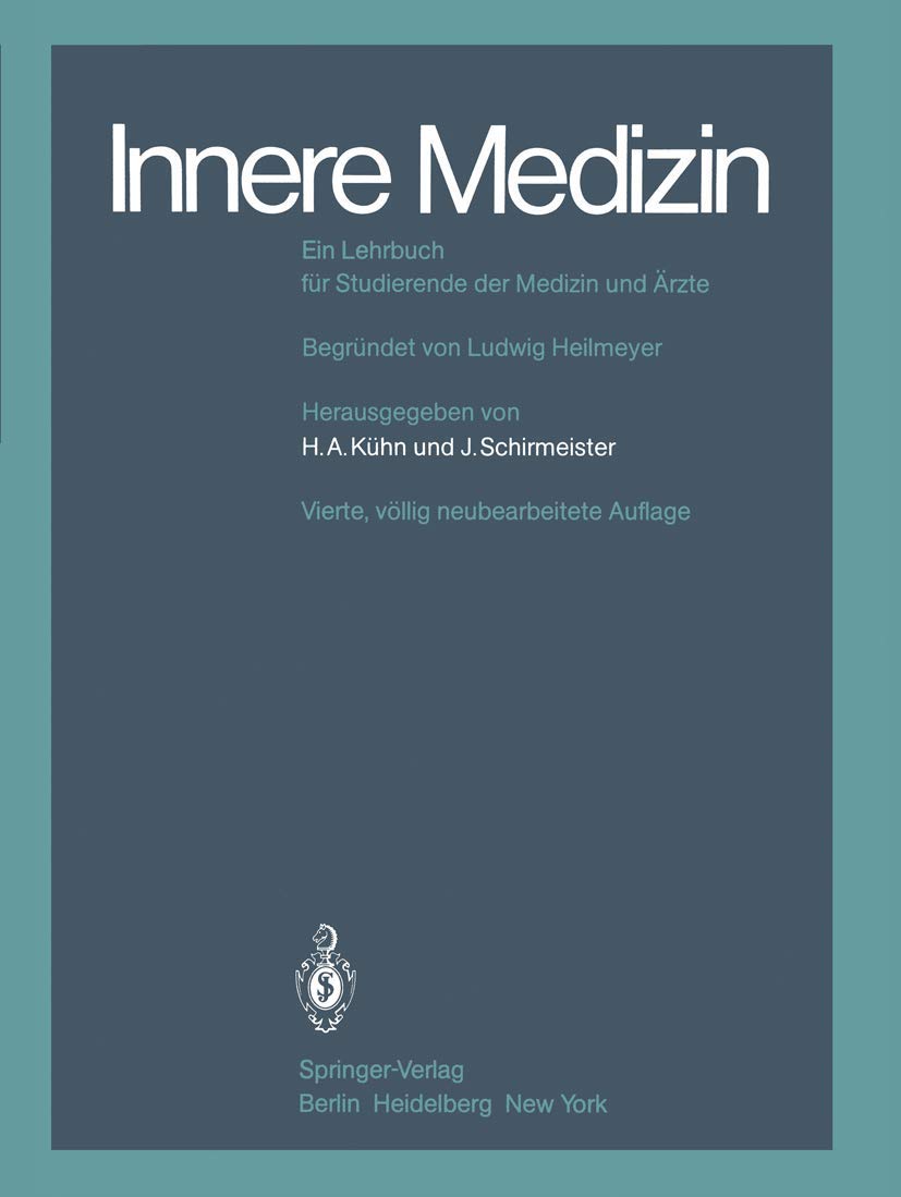 Innere Medizin: Ein Lehrbuch für Studierende der Medizin und Ärzte Medicine