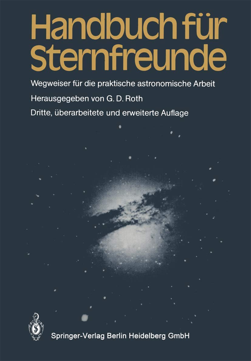 Handbuch für Sternfreunde: Wegweiser für die praktische astronomische Arbeit Geology & Geography