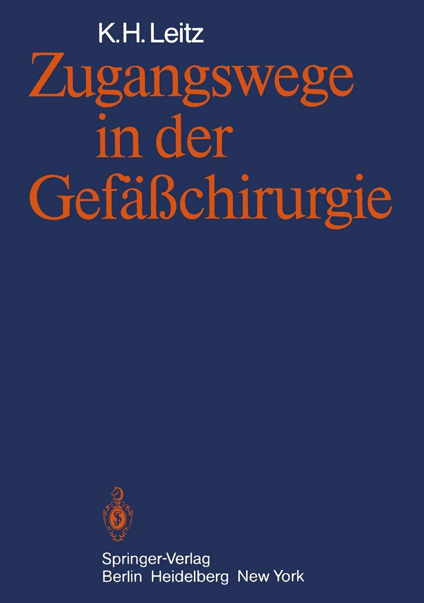 Zugangswege in der Gefäßchirurgie Medicine