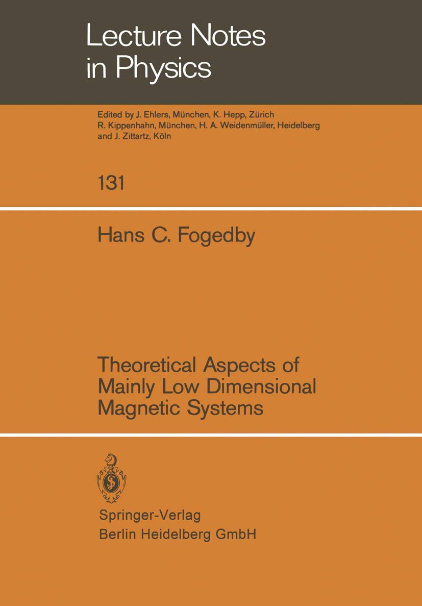 Theoretical Aspects of Mainly Low Dimensional Magnetic Systems book
