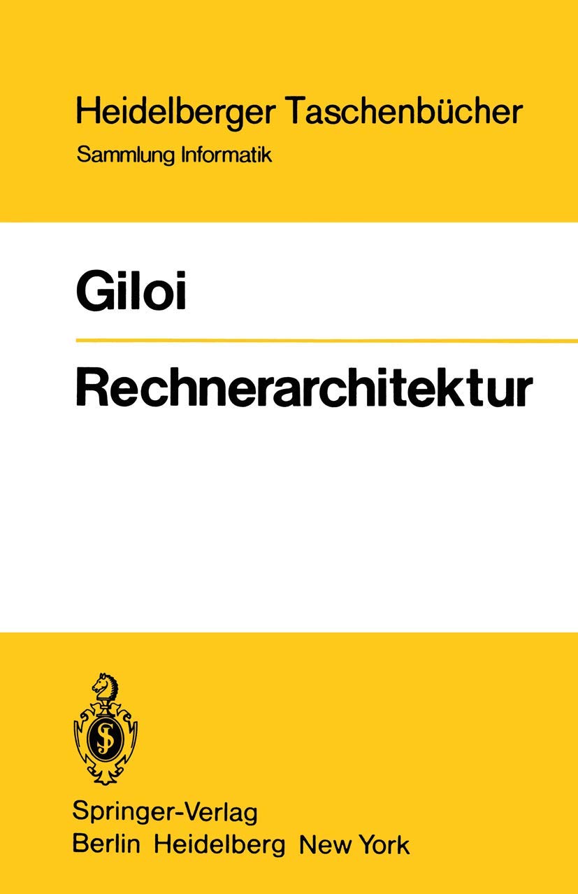 Rechnerarchitektur. Sammlung Informatik (Heidelberger Taschenbücher) Computer Science