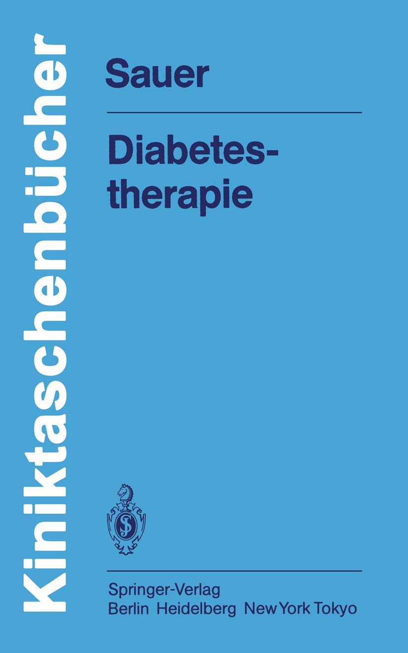 Diabetestherapie (Kliniktaschenbücher) Medicine