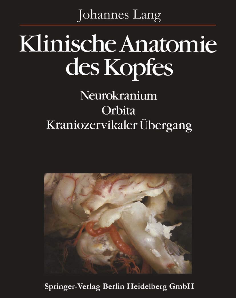 Klinische Anatomie des Kopfes: Neurokranium · Orbita · Kraniozervikaler Übergang Medicine
