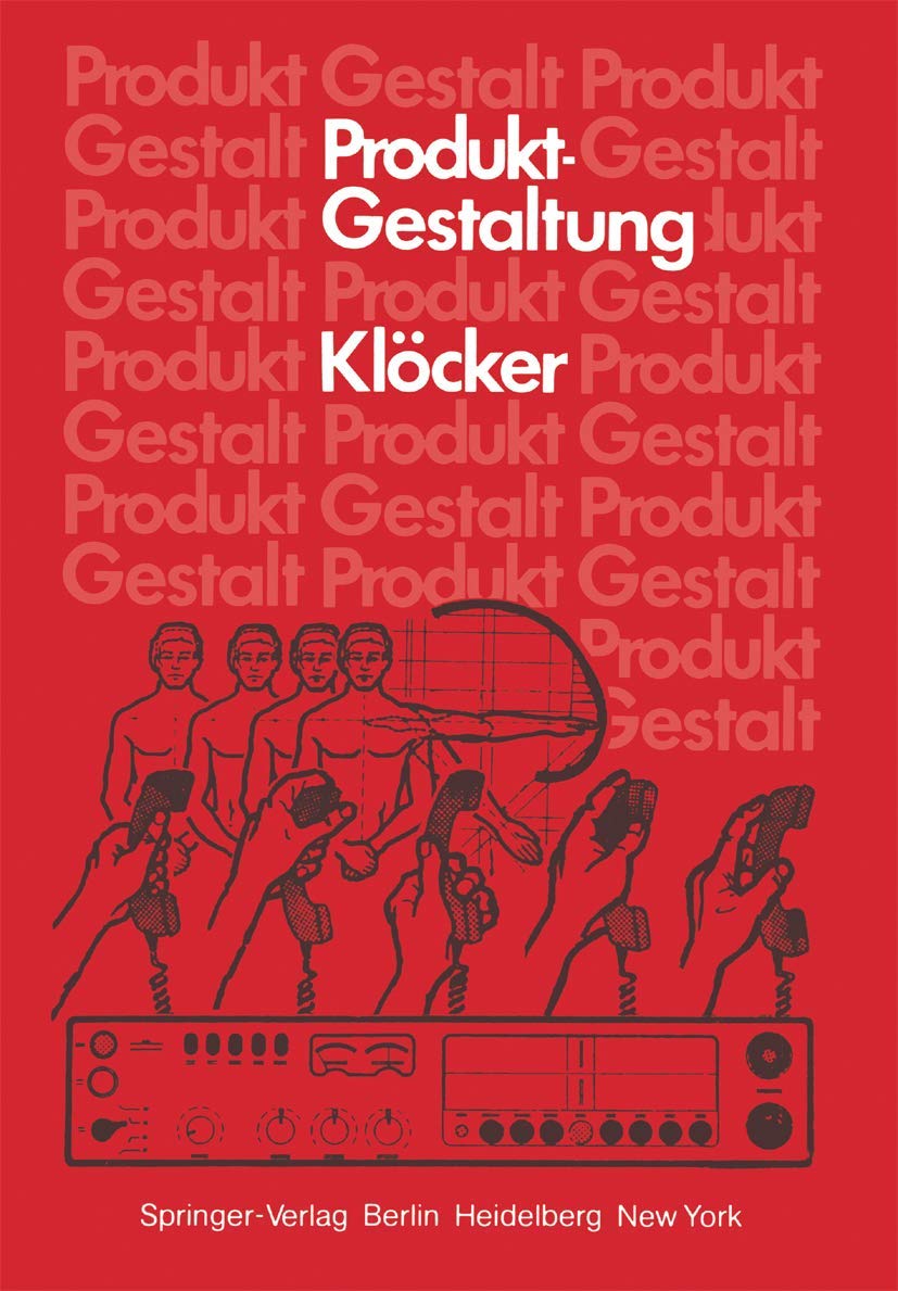 Produktgestaltung: Aufgabe ― Kriterien ― Ausführung Business & Technology