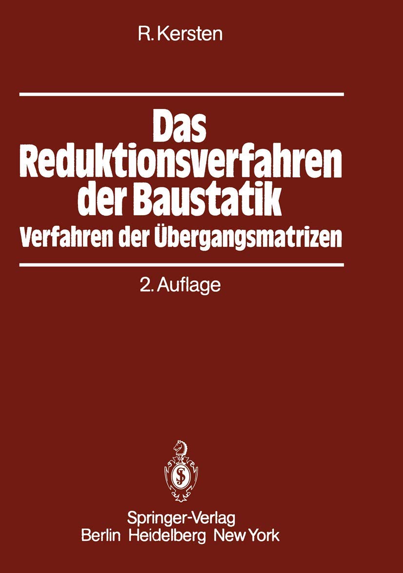 Das Reduktionsverfahren der Baustatik: Verfahren der Übergangsmatrizen Law