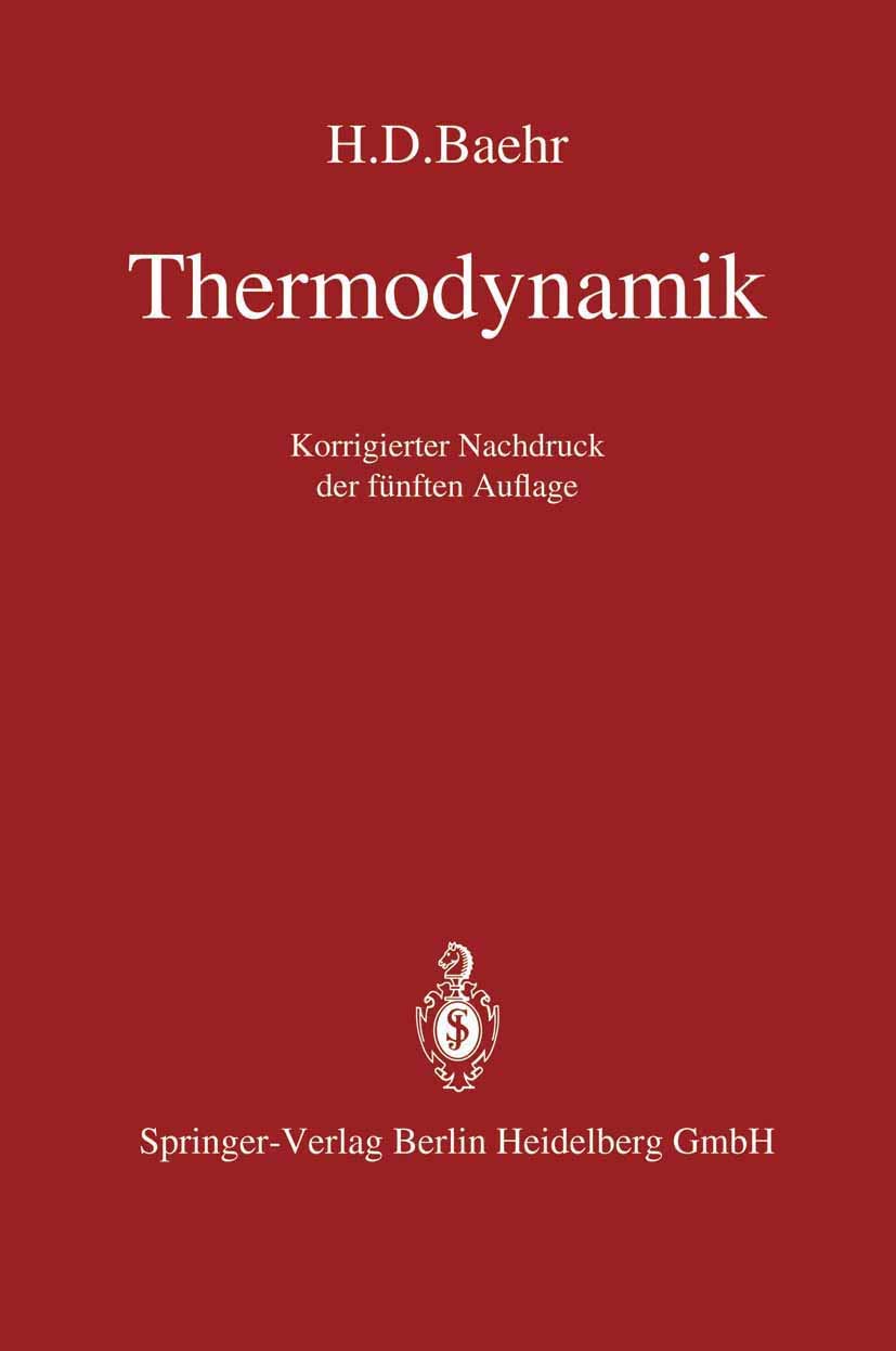 Thermodynamik: Eine Einführung in die Grundlagen und ihre technischen Anwendungen Business & Technology