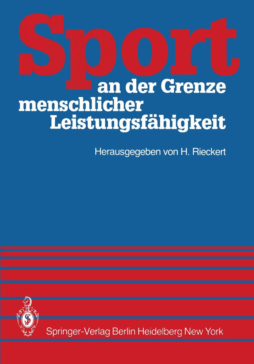 Sport an der Grenze menschlicher Leistungsfähigkeit Medicine