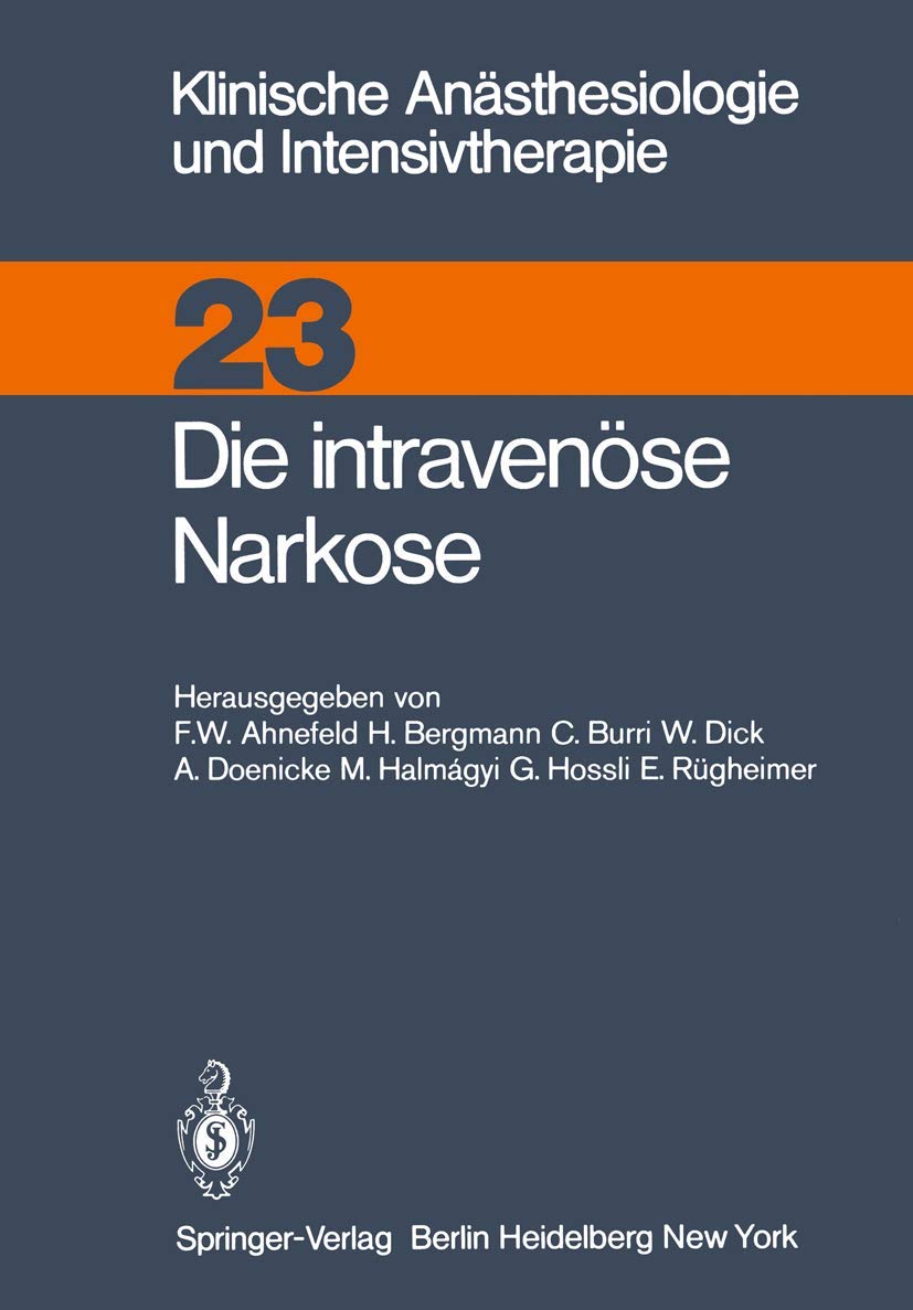 Die intravenüse Narkose Medicine